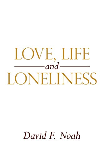 Stock image for Love, Life and Loneliness for sale by Chiron Media