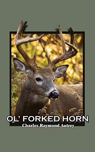 Imagen de archivo de Ol' Forked Horn a la venta por ThriftBooks-Atlanta