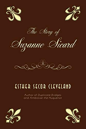 9781440120657: The Story of Suzanne Sicard