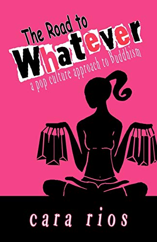 Beispielbild fr The Road to Whatever: a pop culture approach to Buddhism zum Verkauf von Chiron Media