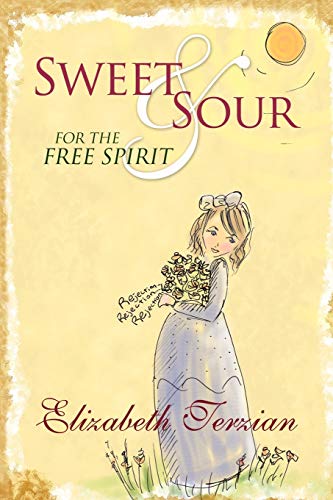 Stock image for Sweet and Sour for the Free Spirit for sale by Chiron Media