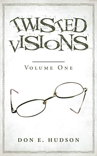 9781440123696: TWISTED VISIONS: VOLUME ONE