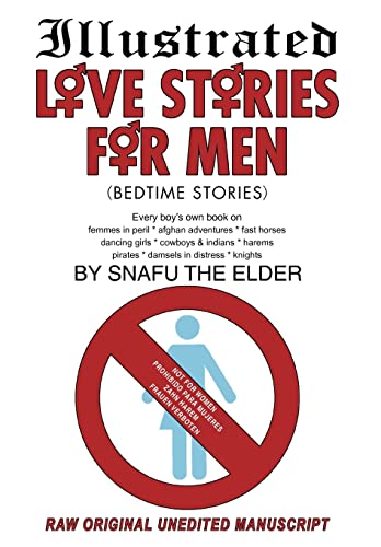 9781440126420: Illustrated Love Stories for Men (Bedtime Stories): Every Boy's Own Book On: Harems*femmes in Peril Afghan Adventures* Fast Horses Dancing Girls*cowbo