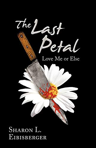 The Last Peta l: Love Me Or Else