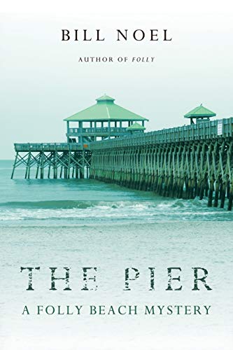 Imagen de archivo de The Pier: A Folly Beach Mystery a la venta por Goodwill Books