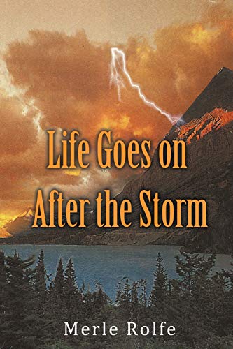 Imagen de archivo de Life Goes on After the Storm a la venta por Chiron Media