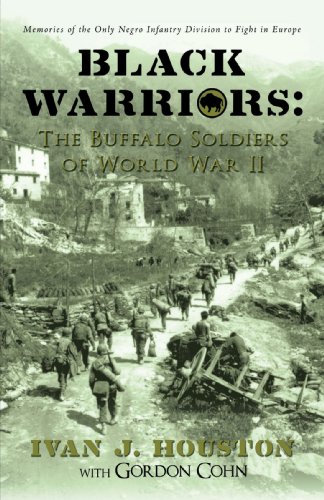 9781440127823: Black Warriors: the Buffalo Soldiers of World War II: Memories of the Only Negro Infantry Division to Fight in Europe