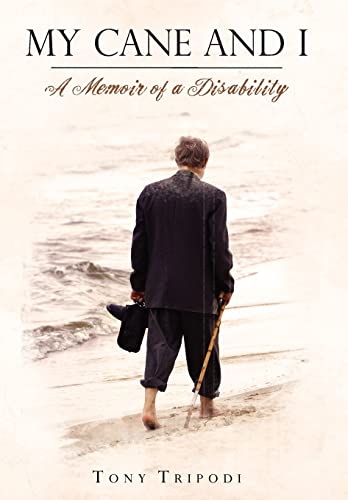 9781440128806: My Cane and I: A Memoir of a Disability