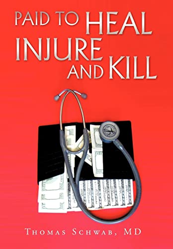 Beispielbild fr Paid To Heal, Injure And Kill zum Verkauf von Ebooksweb