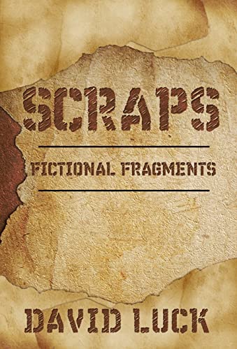 Stock image for Scraps: Fictional Fragments for sale by Lucky's Textbooks