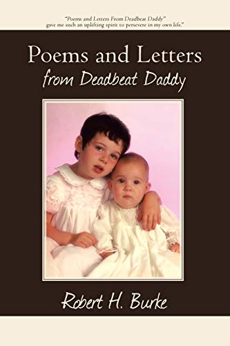 Imagen de archivo de Poems and Letters from Deadbeat Daddy a la venta por Lucky's Textbooks