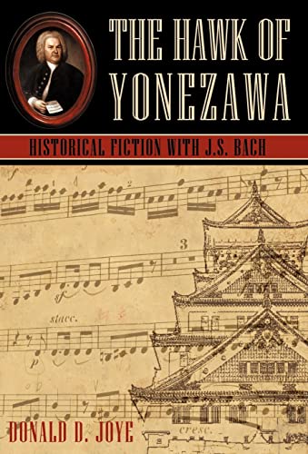Stock image for The Hawk of Yonezawa Historical Fiction with JS Bach for sale by PBShop.store US