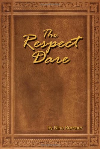 Stock image for The Respect Dare for sale by ThriftBooks-Atlanta