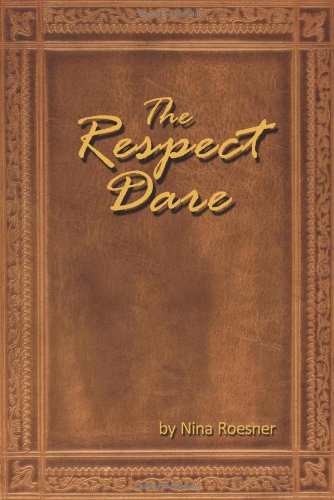 Stock image for The Respect Dare for sale by dsmbooks