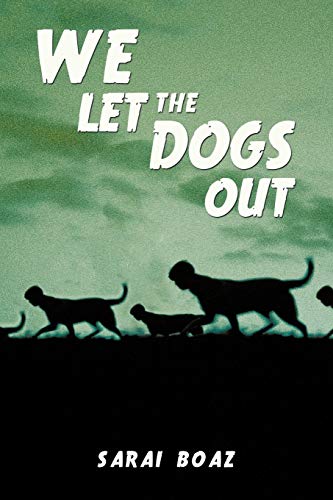 Stock image for We Let The Dogs Out for sale by Chiron Media