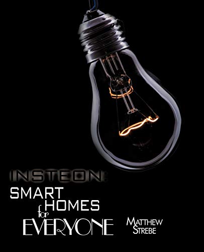 9781440133435: Insteon: Smarthomes For Everyone: The Do-It-Yourself Home Automation Technology