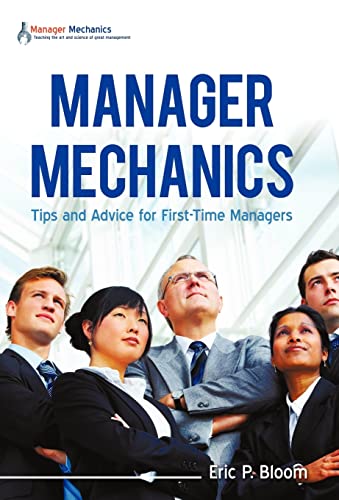 9781440133503: Manager Mechanics: Tips and Advice for First-Time Managers