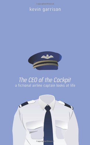 Beispielbild fr The Ceo of the Cockpit: A Fictional Airline Captain Looks at Life zum Verkauf von SecondSale