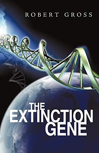 9781440138652: The Extinction Gene