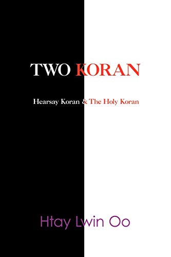 Stock image for TWO KORAN: The Hearsay Koran & The Holy Koran for sale by Lucky's Textbooks