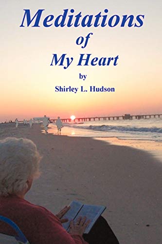 Imagen de archivo de Meditations of My Heart a la venta por Lucky's Textbooks