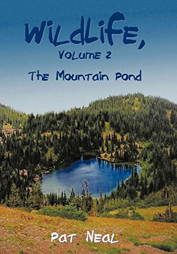 9781440145506: WildLife, Volume 2: The Mountain Pond