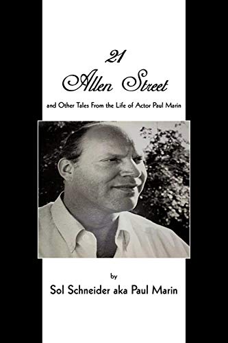 Imagen de archivo de 21 Allen Street: and Other Tales From the Life of Actor Paul Marin a la venta por Books From California