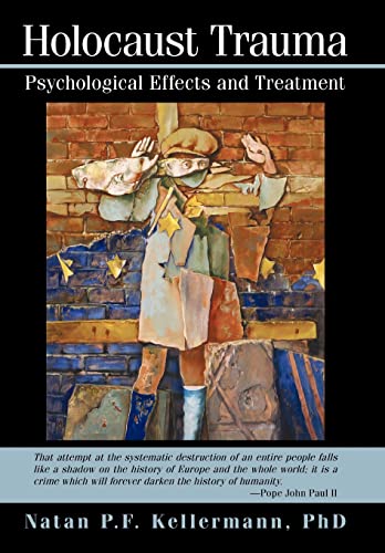 9781440148859: Holocaust Trauma: Psychological Effects and Treatment