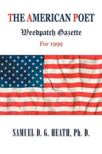 Stock image for The American Poet: Weedpatch Gazette For 1999 for sale by Ebooksweb