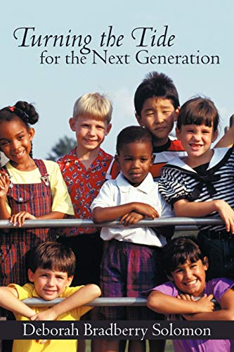 Imagen de archivo de Turning the Tide for the Next Generation a la venta por Lucky's Textbooks