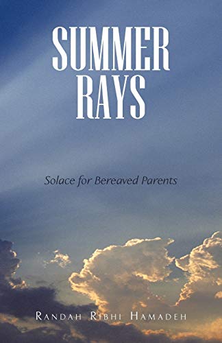 Imagen de archivo de Summer Rays: Solace for Bereaved Parents a la venta por Chiron Media