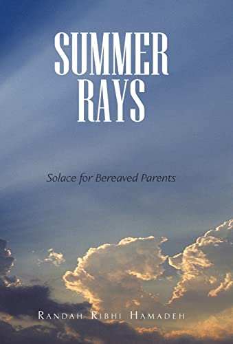 Summer Rays: Solace for Bereaved Parents