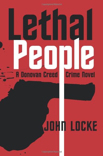 Stock image for Lethal People: A Donovan Creed Crime Novel for sale by ThriftBooks-Dallas