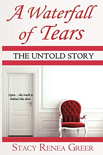 A Waterfall of Tears - Greer, Stacy Renea