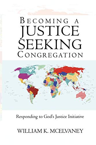 9781440153532: Becoming a Justice Seeking Congregation: Responding to God's Justice Initiative