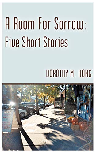 Stock image for A Room for Sorrow: Five Short Stories for sale by Chiron Media