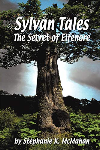 Stock image for Sylvan Tales: The Secret of Elfenore for sale by AwesomeBooks