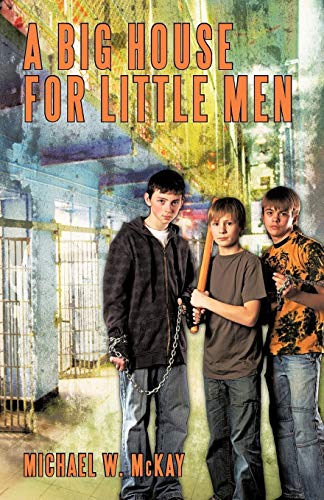 Stock image for A Big House for Little Men for sale by ThriftBooks-Atlanta