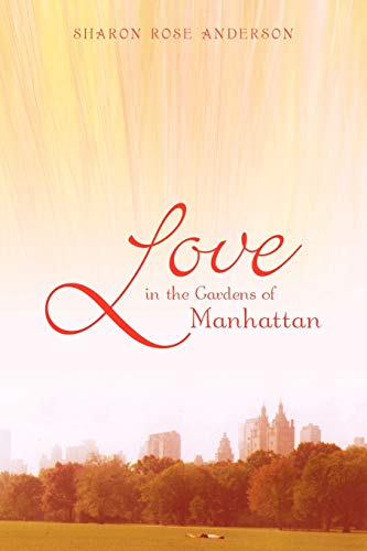 9781440160257: Love In The Gardens of Manhattan