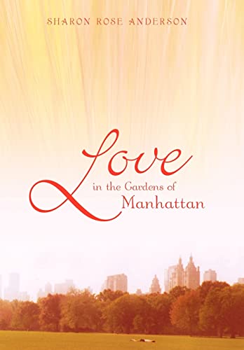 9781440160271: Love in the Gardens of Manhattan