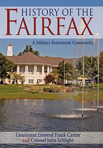 Stock image for History of the Fairfax: A Military Retirement Community for sale by Wonder Book