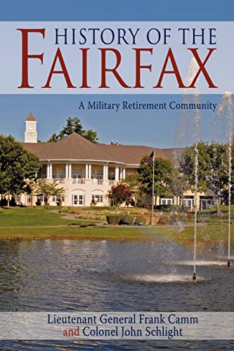 Beispielbild fr History of the Fairfax: A Military Retirement Community zum Verkauf von Wonder Book