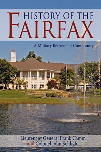 Imagen de archivo de History of the Fairfax: A Military Retirement Community a la venta por Wonder Book