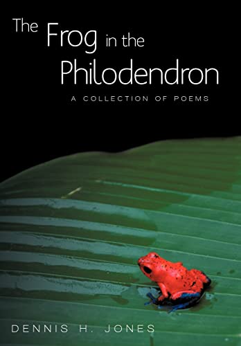 Imagen de archivo de The Frog in the Philodendron: A Collection of Poems a la venta por Lakeside Books