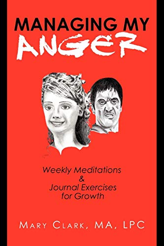 Stock image for Managing My Anger: Weekly Meditations & Journal Exercises for Growth for sale by Chiron Media