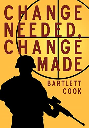 Stock image for Change Needed, Change Made for sale by Lakeside Books