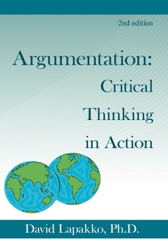 Imagen de archivo de Argumentation: Critical Thinking in Action a la venta por Gulf Coast Books