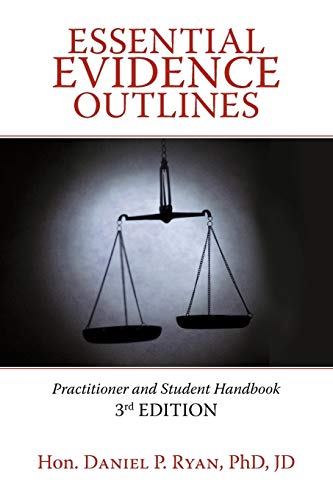 Imagen de archivo de Essential Evidence Outlines: Practitioner and Student Handbook, 3rd Edition a la venta por ThriftBooks-Atlanta