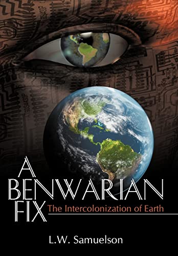 Beispielbild fr A Benwarian Fix The Intercolonization of Earth zum Verkauf von PBShop.store US