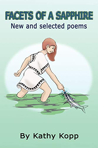 Stock image for Facets of a Sapphire: New and selected poems for sale by Chiron Media